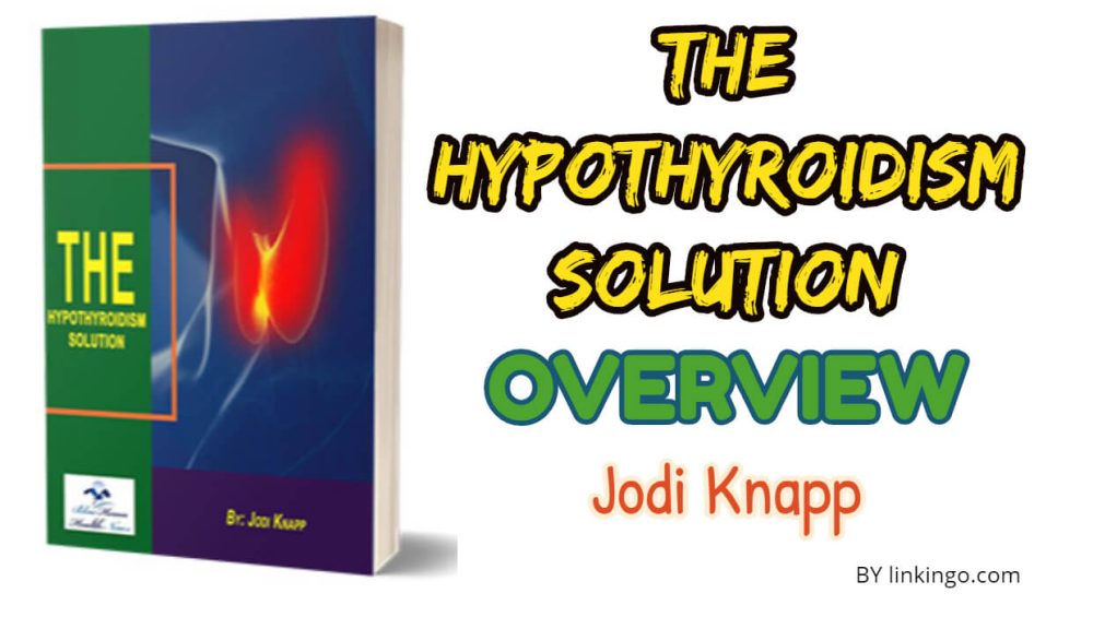 the hypothyroidism solution overview jodi knapp