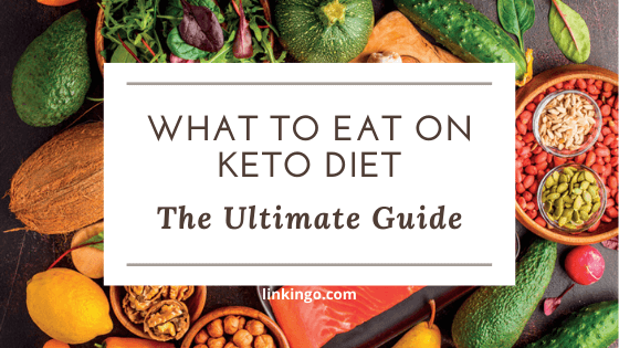 What To Eat on Keto Diet