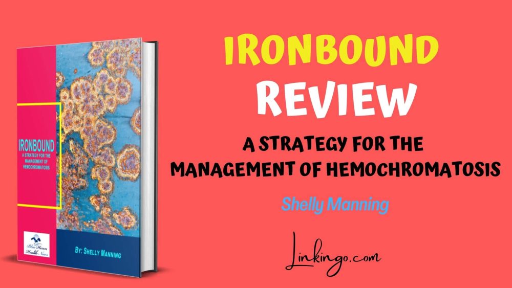 ironbound reviews a strategy for the management of hemochromatosis