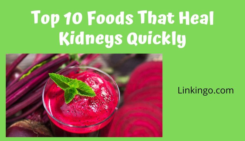 foods that heal kidneys