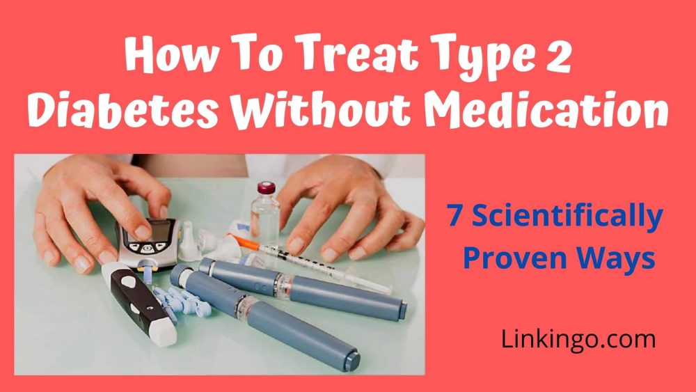how to treat type 2 diabetes without medication