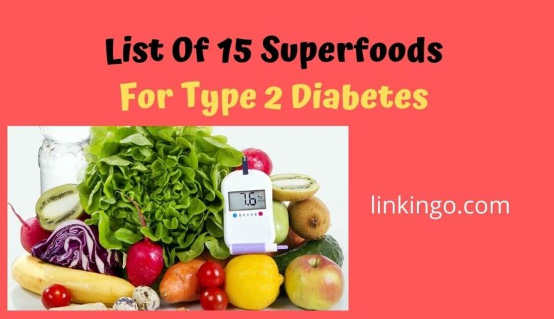 15 superfoods for type 2 diabetes list